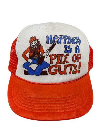 【70’s】 HAPPINESS IS A PILE OF GUTS LOGO TRUCKER CAP